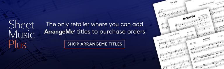 Sheet Music Plus: the only retailer where you can add ArrangeMe titles to purchase orders