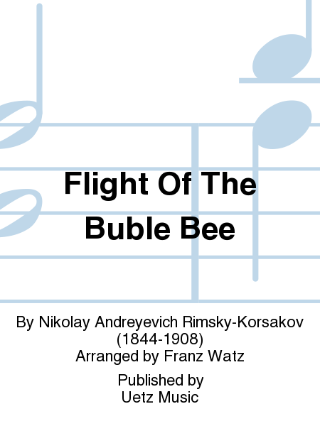 Flight Of The Buble Bee