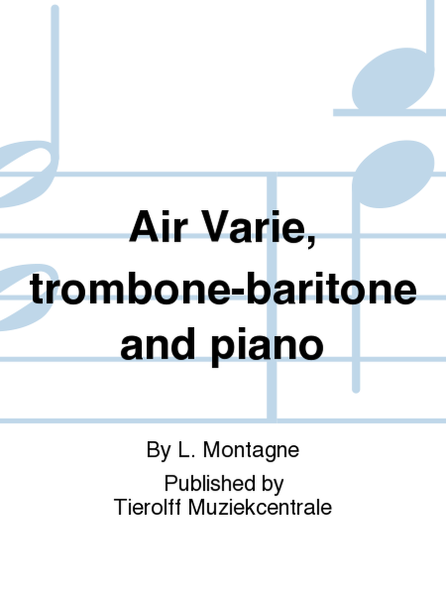 Air Varié, Trombone/Baritone & Piano