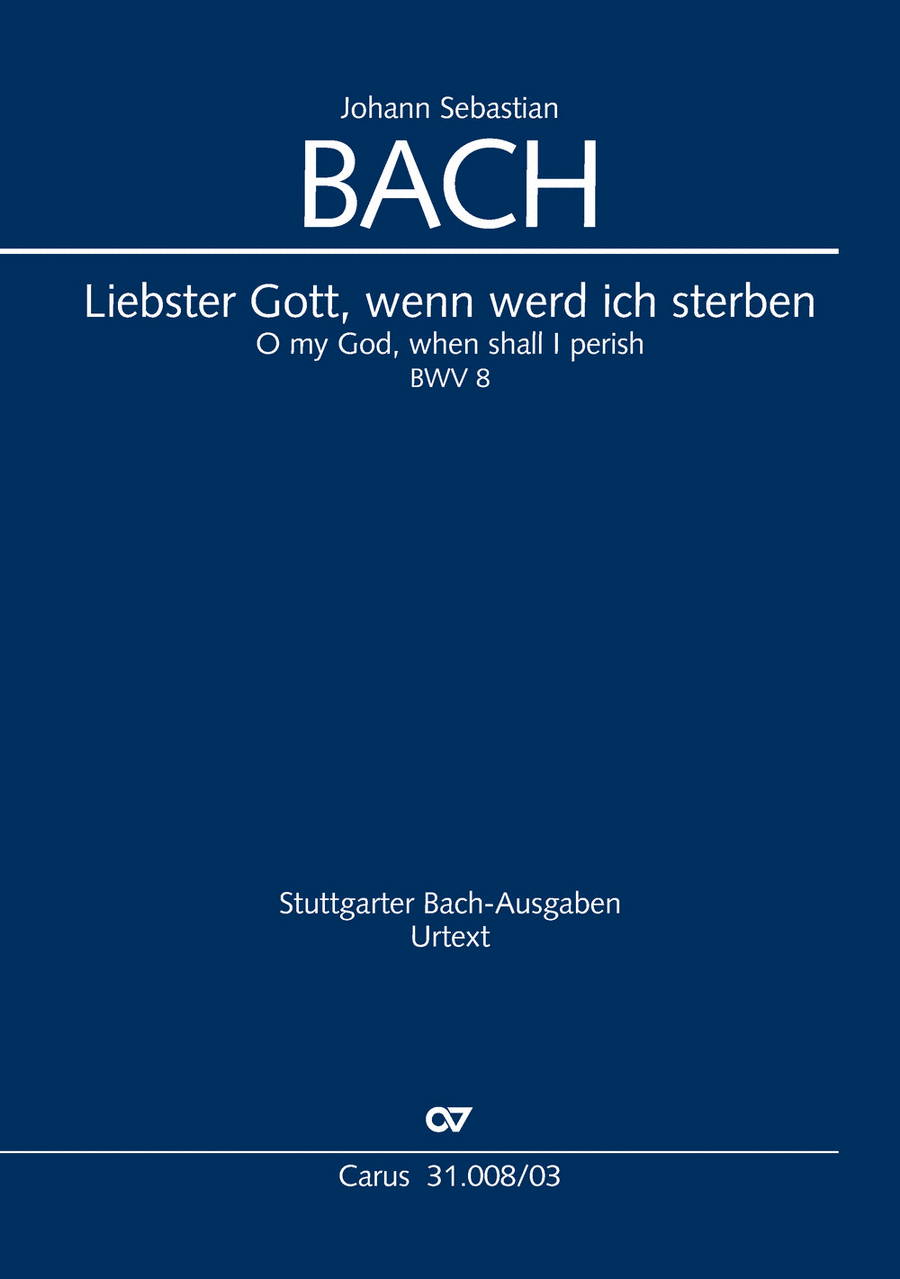 O my God, when shall I perish (Liebster Gott, wenn werd ich sterben) 4-Part scores gallery preview page 1