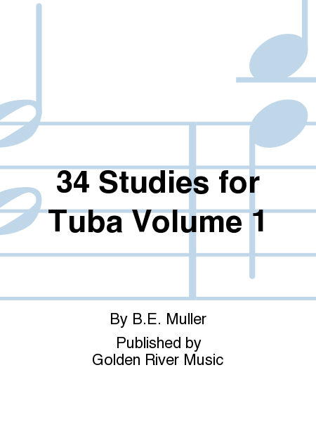 34 Studies for Tuba Volume 1