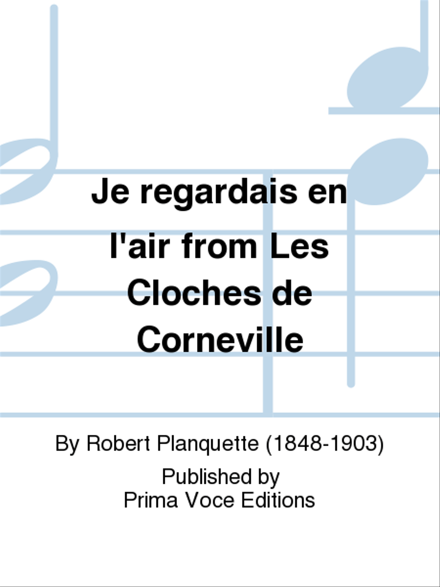 Je regardais en l'air from Les Cloches de Corneville Tenor Voice scores gallery preview page 1