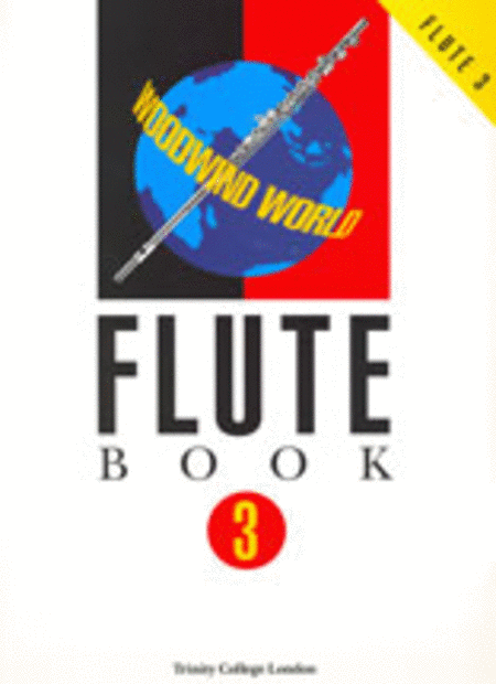 Woodwind World: Flute, Book 3 (flute and piano)