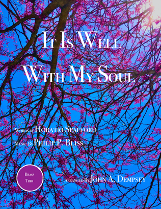 Book cover for It Is Well With My Soul (Brass Trio): Trumpet, Trombone and Tuba