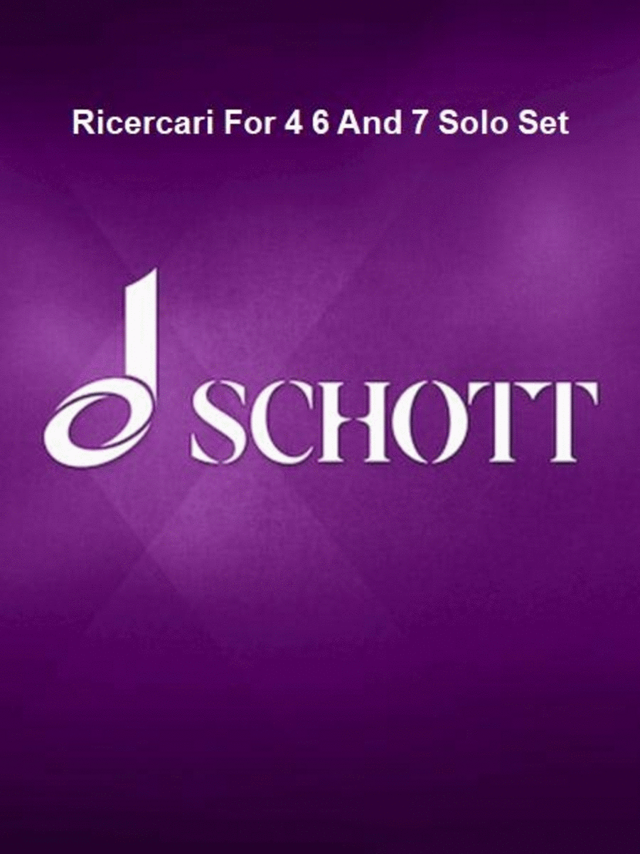 Ricercari For 4 6 And 7 Solo Set