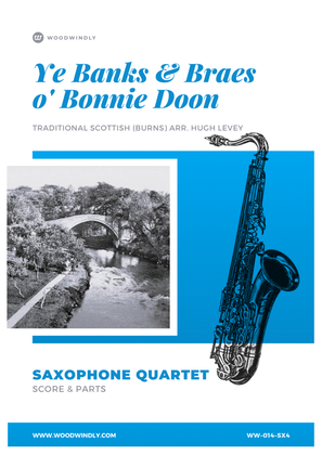 Ye Banks and Braes o' Bonnie Doon/The Caledonian Hunt's Delight - Saxophone Quartet