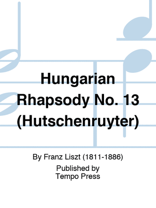 Hungarian Rhapsody No. 13 (Hutschenruyter)
