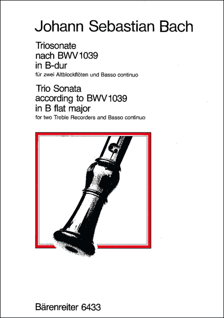Triosonate B-dur (original G-dur) f!r zwei Blockfl!ten und Basso continuo