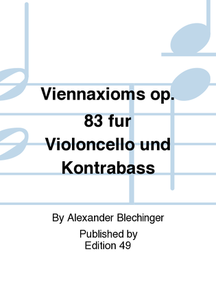 Viennaxioms op. 83 fur Violoncello und Kontrabass
