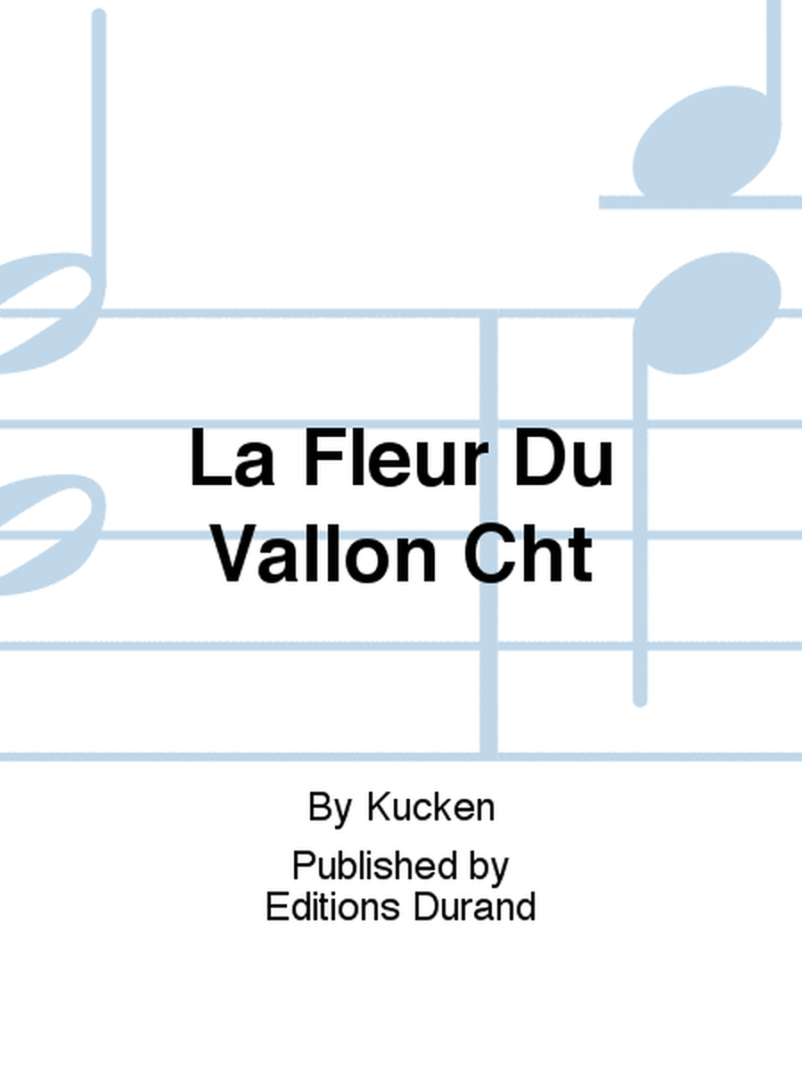La Fleur Du Vallon Cht