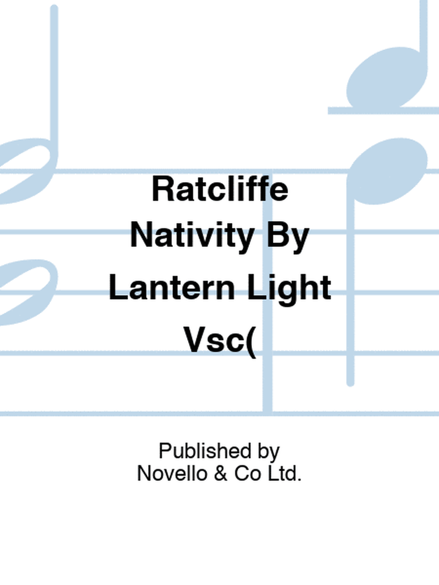 Ratcliffe Nativity By Lantern Light Vsc(