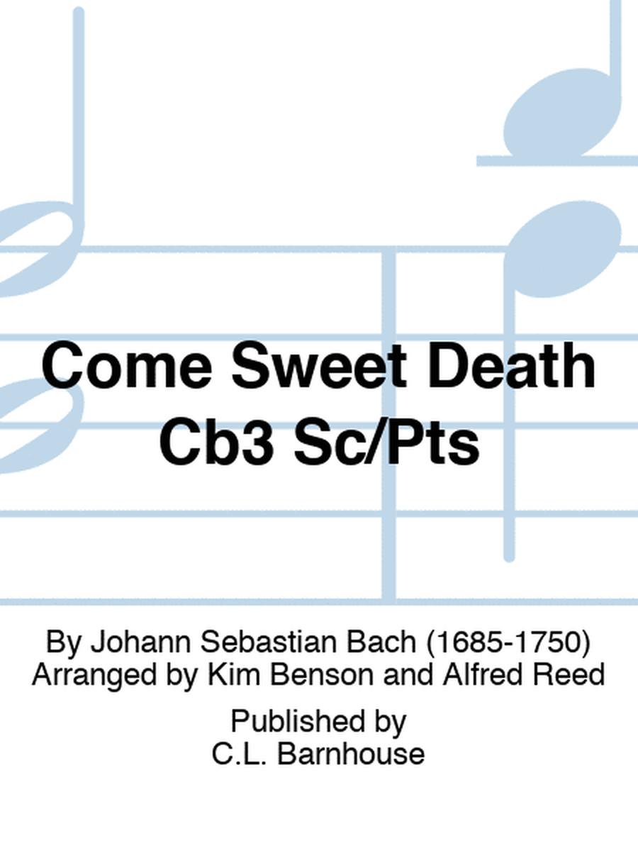 Come Sweet Death Cb3 Sc/Pts