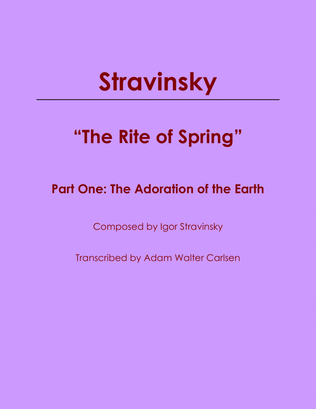 The Rite of Spring Part One The Adoration of the Earth