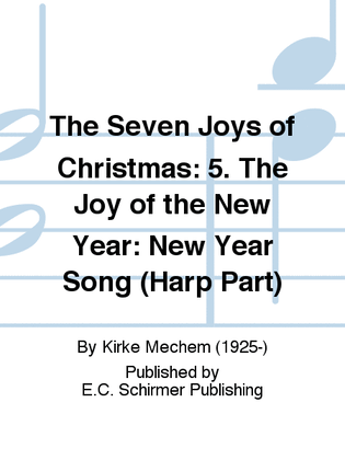 The Seven Joys of Christmas: 5. The Joy of the New Year: New Year Song (Harp Part)