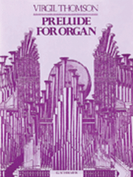 Prelude by Virgil Thomson Organ - Sheet Music