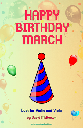 Happy Birthday March, for Violin and Viola Duet