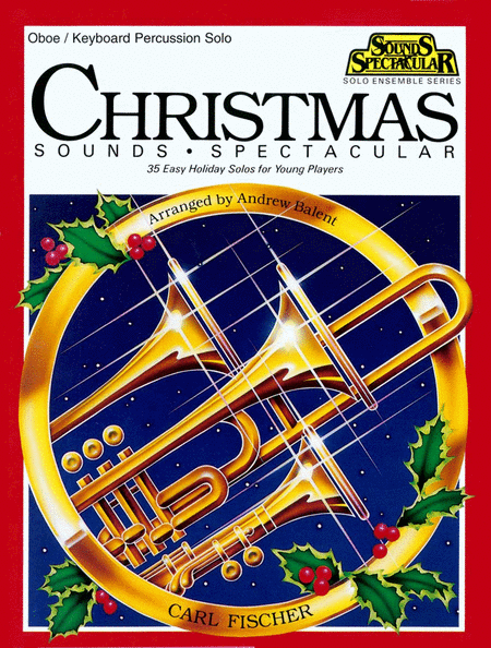 Christmas Sounds Spectacular (Oboe or Keyboard Percussion)