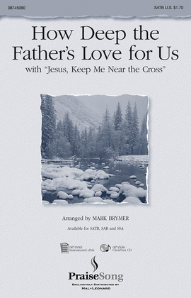 Book cover for How Deep the Father's Love For Us (with Jesus Keep Me Near the Cross)