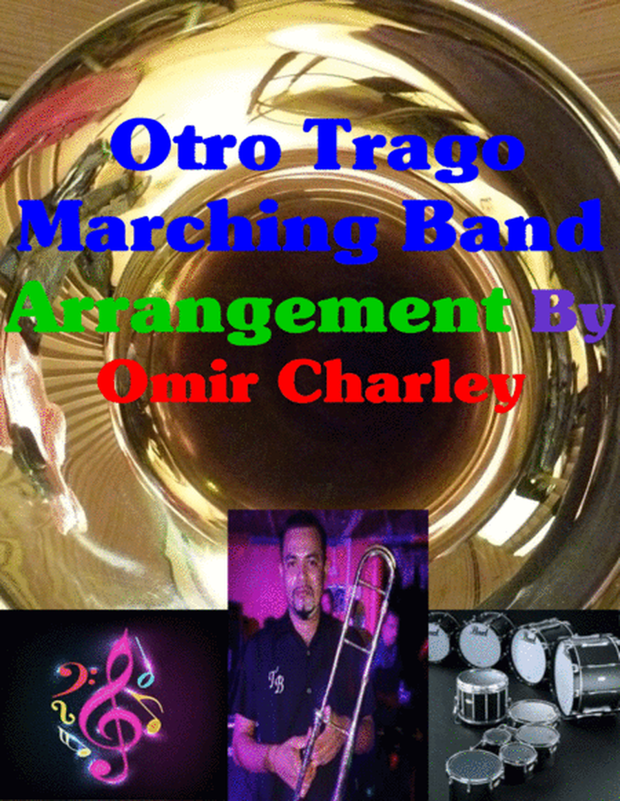 Otro Trago Marching Band Arrangement image number null