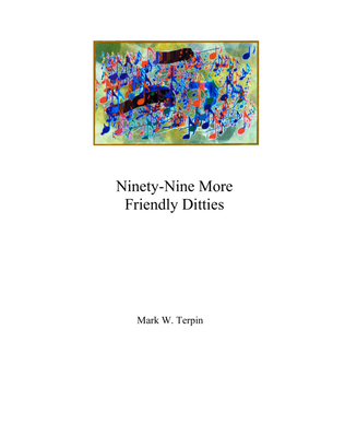 Ninety-Nine More Friendly Ditties