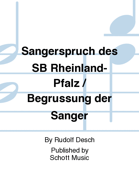 Sangerspruch des SB Rheinland-Pfalz / Begrussung der Sanger