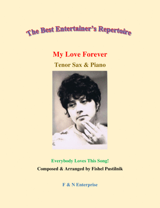 Book cover for "My Love Forever"-Piano Background for Tenor Sax and Piano