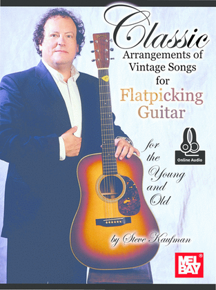 Book cover for Classic Arrangements of Vintage Songs for Flatpicking Guitar