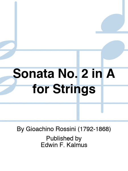 Sonata No. 2 in A for Strings