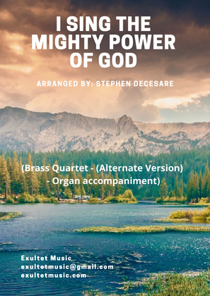 Book cover for I Sing The Mighty Power Of God (Brass Quartet (Alternate Version) - Organ accompaniment)