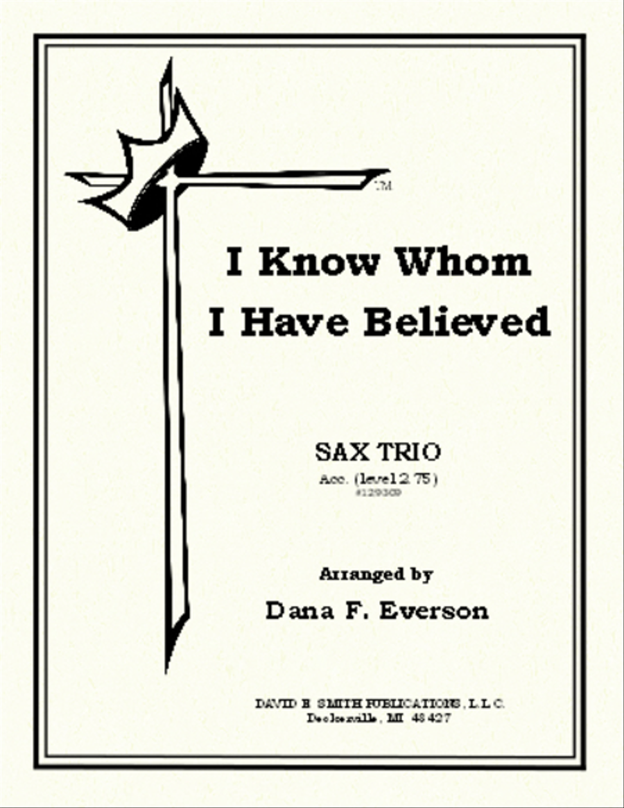 I Know Whom I Have Believed Woodwind Trio scores gallery preview page 1