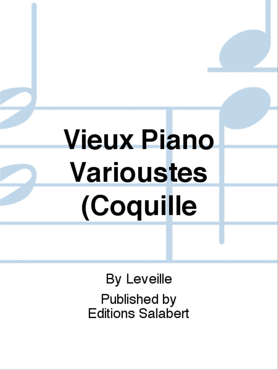 Vieux Piano Varioustes (Coquille Voice Solo scores gallery preview page 1