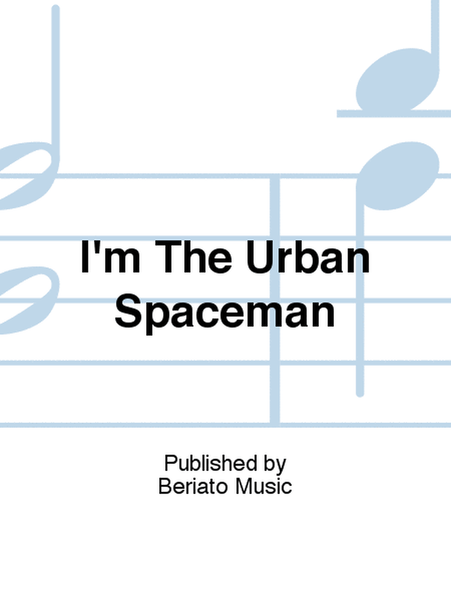I'm The Urban Spaceman