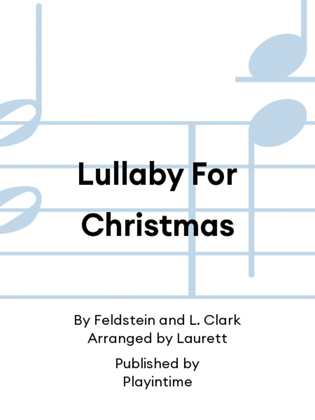 Lullaby For Christmas