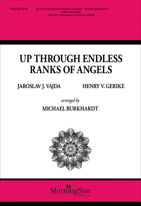 Up through Endless Ranks of Angels (Choral Score)