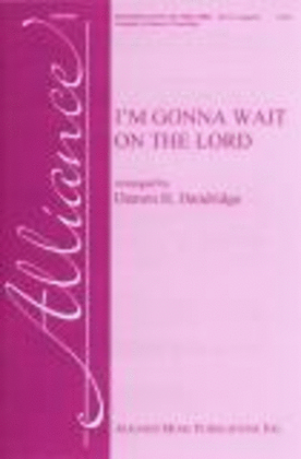 Book cover for I'm Gonna Wait on the Lord