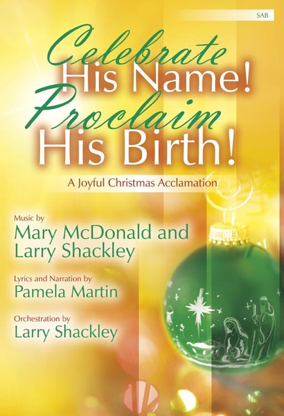 Celebrate His Name! Proclaim His Birth! image number null