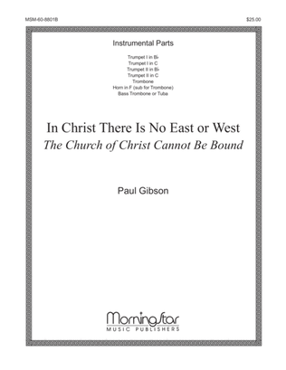 In Christ There Is No East or West: The Church of Christ Cannot Be Bound (Downloadable Instrumental Parts)
