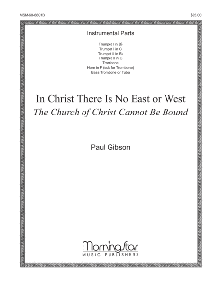 In Christ There Is No East or West: The Church of Christ Cannot Be Bound (Downloadable Instrumental Parts)