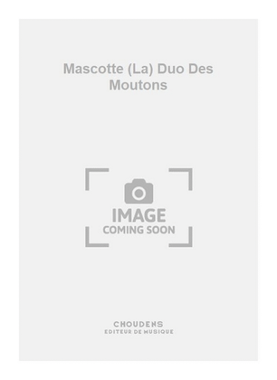 Mascotte (La) Duo Des Moutons
