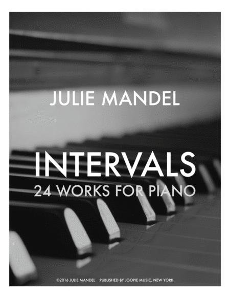 INTERVALS: 24 Works for Piano - Entire Collection