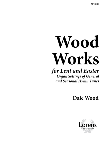 Wood Works for Lent and Easter