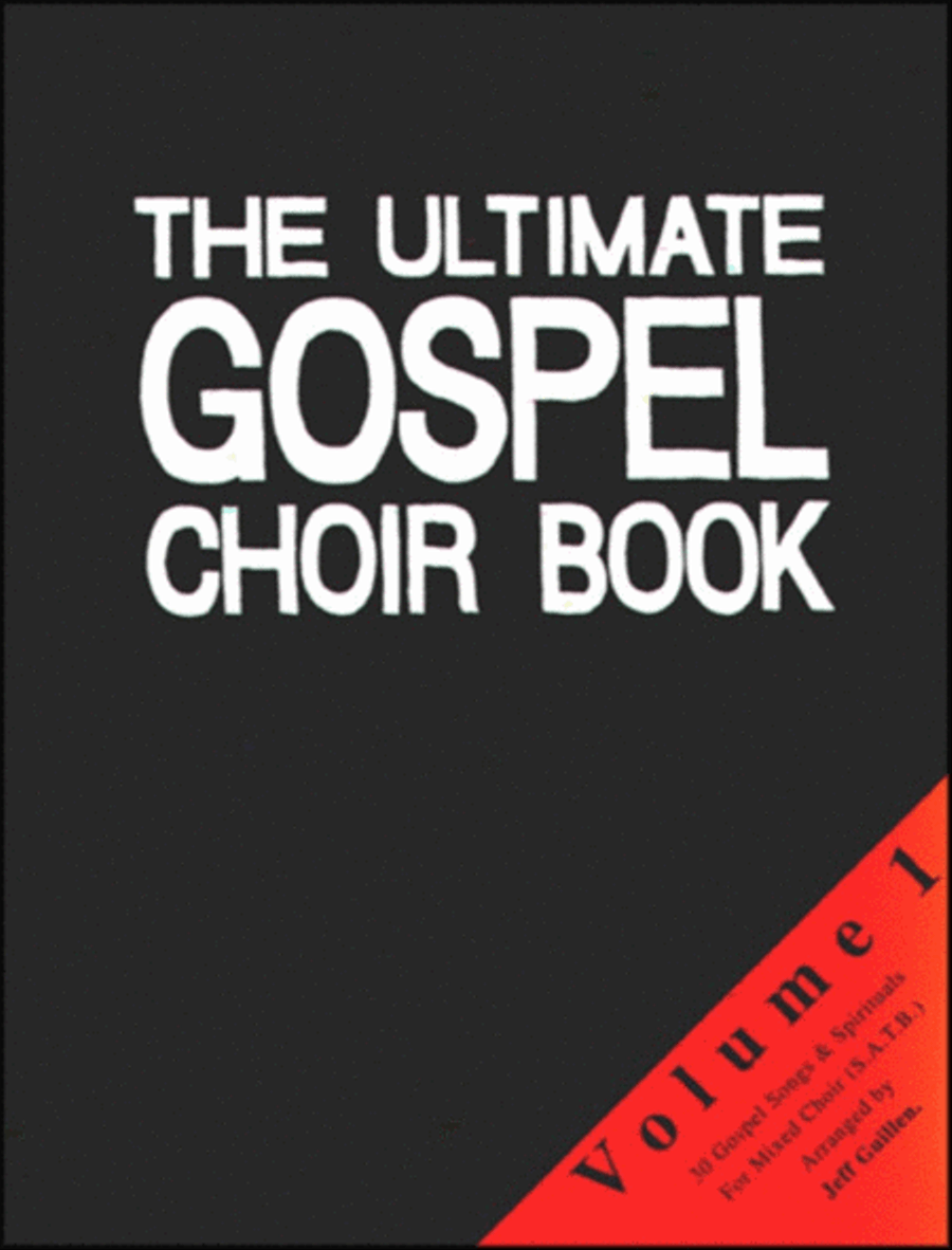 Ultimate Gospel Choir Book 1 Arr Guillen Satb 4-Part scores gallery preview page 1