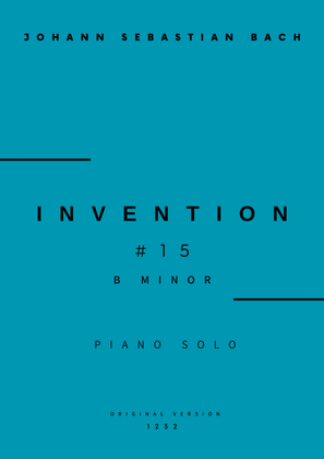 Invention No.15 in B Minor - Piano Solo (Original Version)