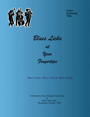 Book cover for Blues Licks at Your Fingertips for Guitar, Keyboards and Vibes.