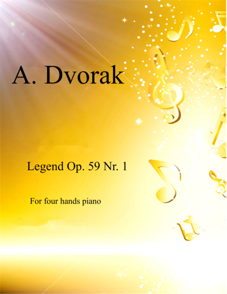 Dvorak, Anton -  Legends, Op.59 for four hand piano