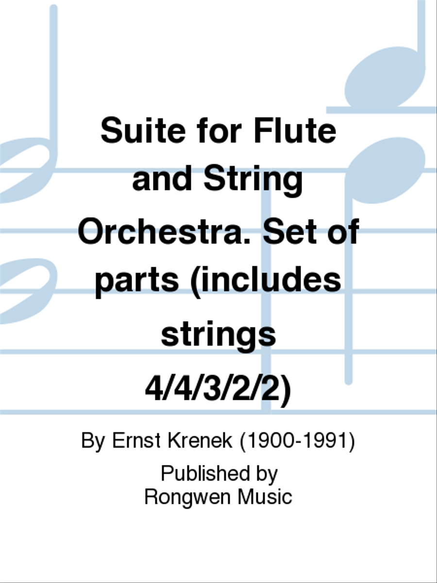 Suite for Flute and String Orchestra. Set of parts (includes strings 4/4/3/2/2) String Orchestra scores gallery preview page 1