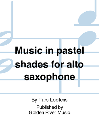 Music in pastel shades for alto saxophone