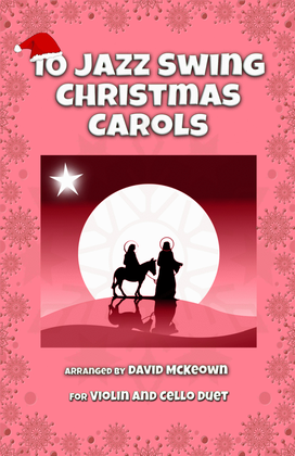 Book cover for 10 Jazz Swing Carols for Violin and Cello Duet