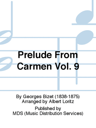 Book cover for Prelude from Carmen Vol. 9