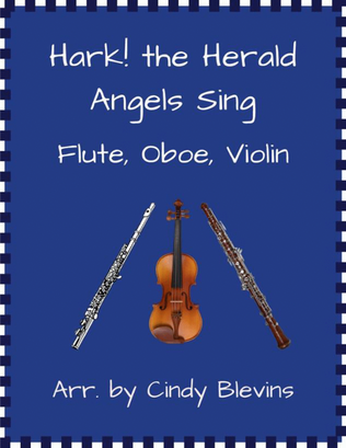 Book cover for Hark! The Herald Angels Sing, for Flute, Oboe and Violin